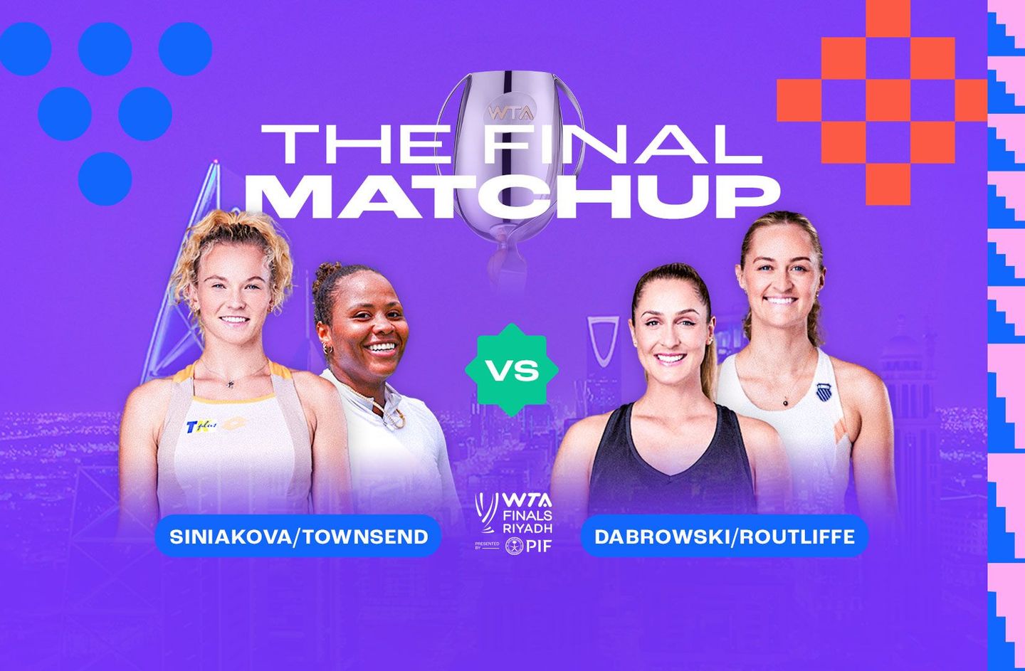 WTA-Finals-Riyadh_Final-Matchup_Doubles_Siniakova-Townsend_3x2